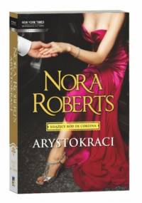 Arystokraci - Nora Roberts