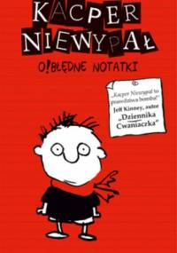 Kacper Niewypał. O!błędne notatki - Stephan Pastis