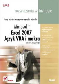 Excel 2007. Język VBA i makra. Rozwiązania w biznesie - Bill Jelen, Tracy Syrstad