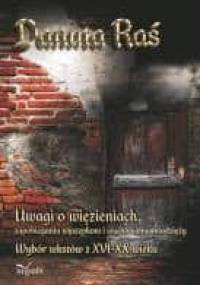 Uwagi o więzieniach, zapobieganiu występkom i wychowaniu młodzieży - Danuta Raś