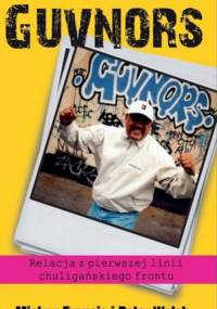 Guvnors - Chuligani Manchester City - Mickey Francis, Peter Walsh