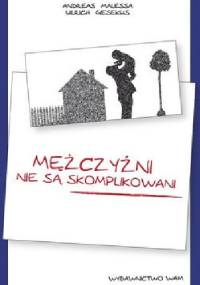 Mężczyźni nie są skomplikowani - Andreas Malessa