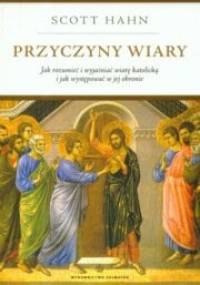 Przyczyny wiary - Scott Hahn