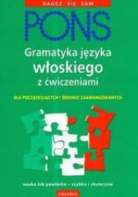 Gramatyka języka włoskiego z ćwiczeniami - praca zbiorowa