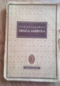 Druga Ameryka - Erskine Caldwell