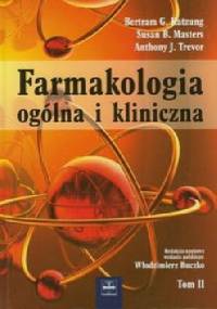 Farmakologia ogólna i kliniczna. Tom II