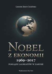 Nobel z ekonomii 1969-2017 - Leszek Jerzy Jasiński