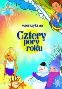 Wierszyki na cztery pory roku - Souczek Mirosław