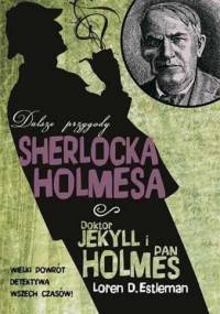 Doktor Jekyll i pan Holmes - Loren D. Estleman