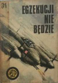 Egzekucji nie będzie - Rajmund Szubański