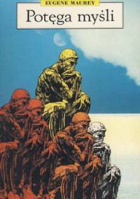 Potęga myśli - Eugene Maurey