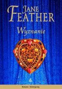 Wyznanie - Jane Feather