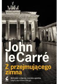 Z przejmującego zimna - John le Carré