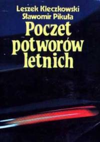 Poczet potworów letnich - Leszek Kleczkowski, Sławomir Pikuła