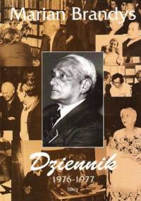 Dziennik 1976-1977 - Marian Brandys