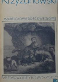 Mądrej głowie dość dwie słowie, t. 3. Od pożyczania do Żywca - Julian Krzyżanowski