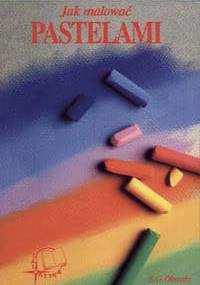 Jak malować pastelami - S.G. Olmedo