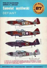Samolot myśliwski Defiant - Andrzej R. Janczak, Wiesław Bączkowski