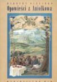 Opowieści z Aniołkowa - Herbert Oleschko