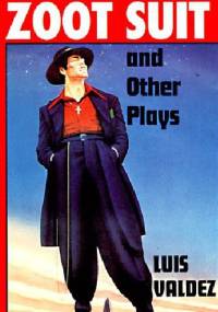 Zoot Suit and Other Plays - Luis Valdez