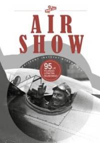 Air Show. 95 lat polskiego lotnictwa wojskowego - Jerzy Gruszczyński