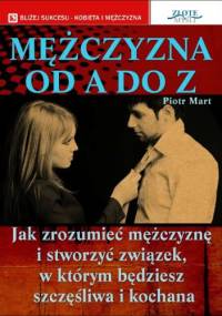 Mężczyzna od A do Z - Piotr Mart