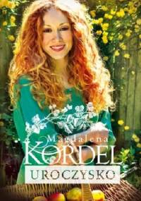 Uroczysko - Magdalena Kordel