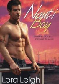 Nauti Boy - Lora Leigh