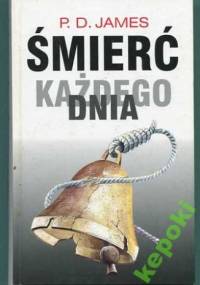 Śmierć każdego dnia - Phyllis Dorothy James