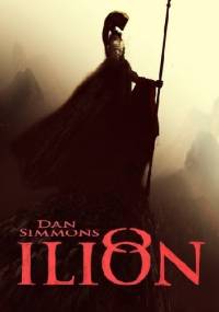 Ilion - Dan Simmons