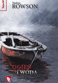 Ogień i woda - Pauline Rowson