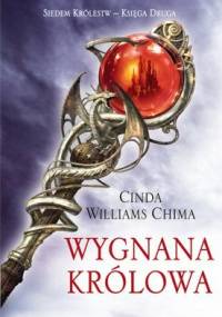 Wygnana Królowa - Cinda Williams Chima