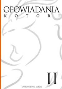 Opowiadania Kotori #2 - praca zbiorowa