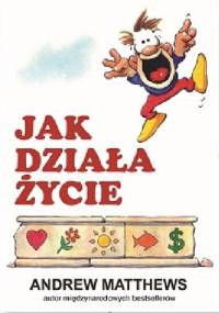 Jak działa życie - Andrew Matthews