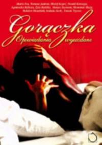 Gorączka. Opowiadania wyuzdane