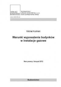 Warunki wyposażenia budynków w instalacje gazowe - Kuliński Michał