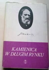 Kamienica w Długim Rynku - Józef Ignacy Kraszewski