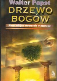 Drzewo bogów - Walter Papst