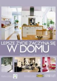 Lepsze życie zaczyna się w domu - praca zbiorowa