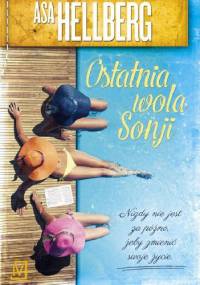 Ostatnia wola Sonji - Åsa Hellberg