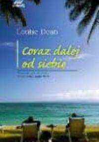 Coraz dalej od siebie - Louise Dean