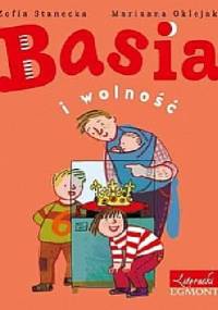 Basia i wolność - Zofia Stanecka