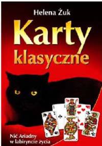 Karty klasyczne. Nić Ariadny w labiryncie życia - Helena Żuk