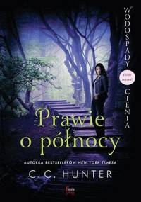 Prawie o północy - C.C. Hunter