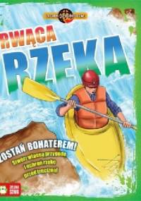 Zagadki geograficzne. Rwąca rzeka. - John Townsend