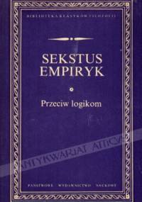 Przeciw logikom - Sekstus Empiryk