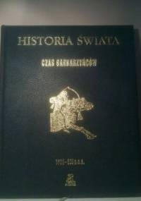 Czas barbarzyńców : 1500 - 600 p.n.e. - praca zbiorowa