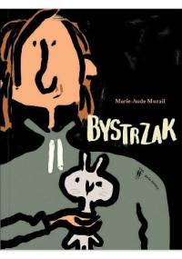 Bystrzak - Marie-Aude Murail