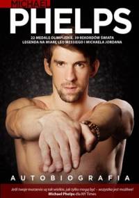 Autobiografia - Michael Phelps