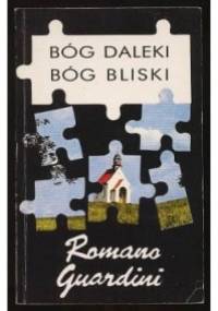 Bóg daleki Bóg bliski - Romano Guardini
